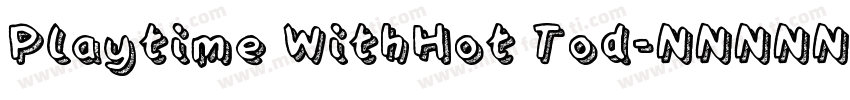 Playtime WithHot Tod字体转换